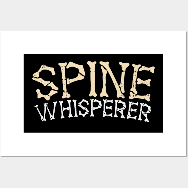 Spine Whisperer - Funny Chiropractor Gift Wall Art by Shirtbubble